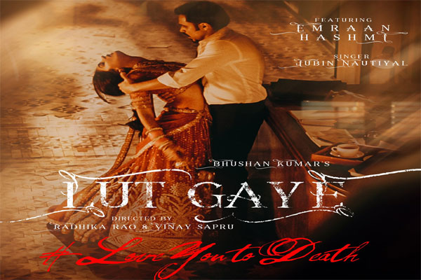 Emraan Hashmi to feature in video of soulful number 'Lut gaye'