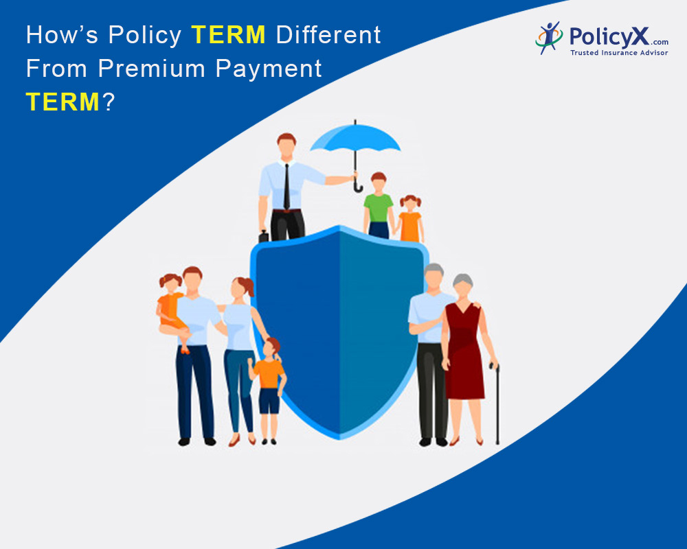 hows-policy-term-different-from-premium-payment-term