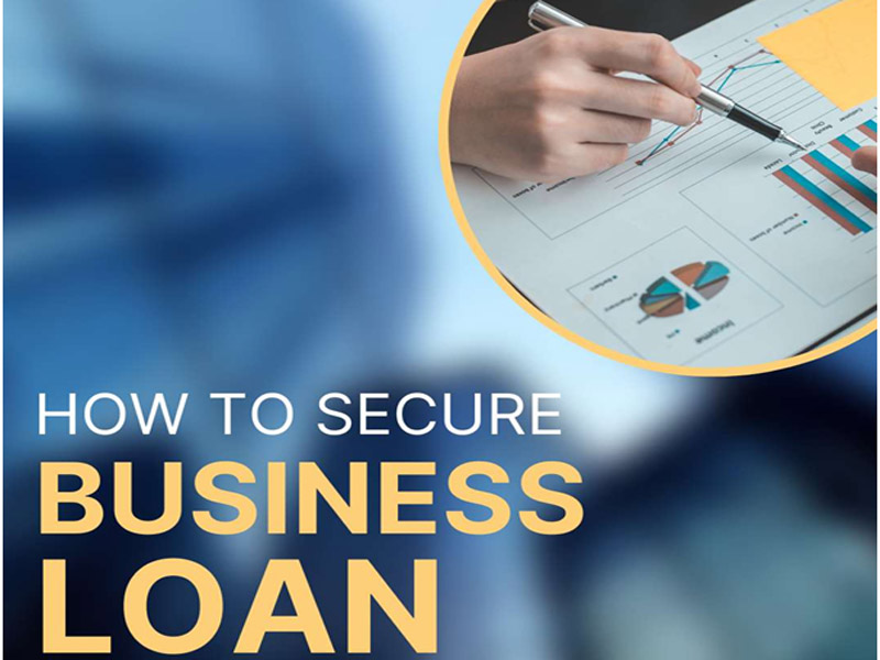 'How to Secure a Business Loan: Tips and Insights'