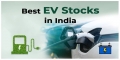 List of EV Stocks to Buy in India for Maximum Returns