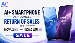 Ai+ smartphone announces return of sales for Nova 2 5G and Nova 2 Ultra 5G sale