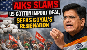 AIKS slams US cotton import deal, seeks Goyal’s resignation