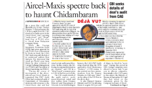 Aircel-Maxis spectre back to haunt Chidambaram