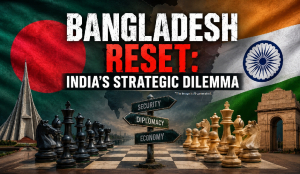 Bangladesh reset: India’s strategic dilemma