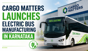 Cargo Matters launches electric bus manufacturing in Karnataka