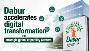 Dabur accelerates digital transformation with strategic global capability Centers