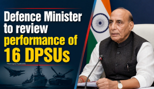 Defence Minister to review performance of 16 DPSUs