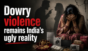 Dowry violence remains India’s ugly reality