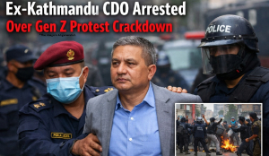 Ex-Kathmandu CDO arrested over Gen Z protest crackdown