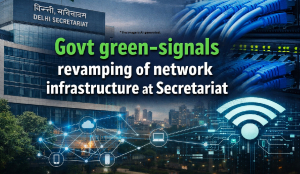 Govt green-signals revamping of network infrastructure at Secretariat