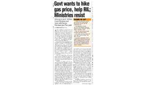 Hectic lobbying to increase gas price to provide bumper to Reliance Industries Limited
