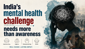 India’s mental health challenge needs more than awareness