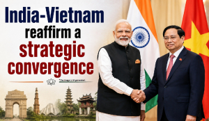 India-Vietnam reaffirm a strategic convergence