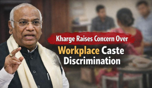 Kharge raises concern over workplace caste discrimination