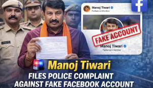 Manoj Tiwari files police complaint against fake Facebook account