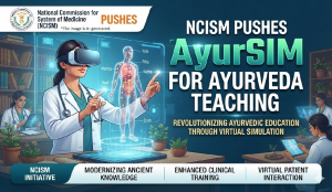 NCISM pushes AyurSIM for Ayurveda teaching