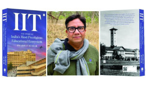 New book chronicles IITs’ journey from freedom struggle symbol to global innovation powerhouse