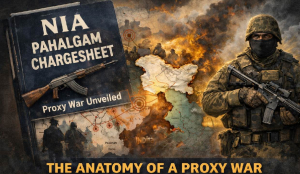 NIA’s Pahalgam Chargesheet: The anatomy of a proxy war