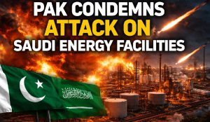 Pak condemns attack on Saudi energy facilities