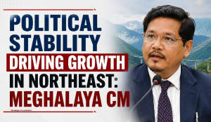 Political stability driving growth in Northeast: Meghalaya CM