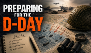 Preparing for the D-day