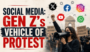 Social Media: Gen Z’s vehicle of protest