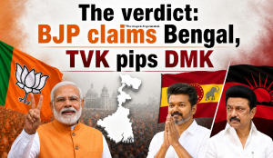 The verdict: BJP claims Bengal, TVK pips DMK
