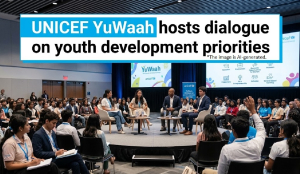 UNICEF YuWaah hosts dialogue on youth development priorities