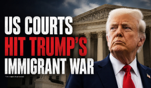 US courts hit Trump’s immigrant war
