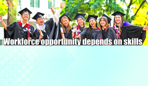 Workforce opportunity depends on skills